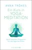 Ein Kurs in Yoga-Meditation