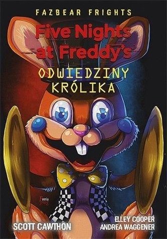Bój się królika. Five Nights At Freddy's Bój się królika. Five Nights At Freddy's