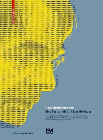 Realisierte Visionen: Eine Festschrift Für Klaus Bollinger