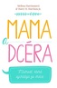 Mama a dcéra