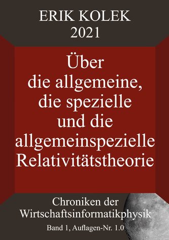Über die allgemeine, die spezielle und die allgemeinspezielle Relativitätstheorie