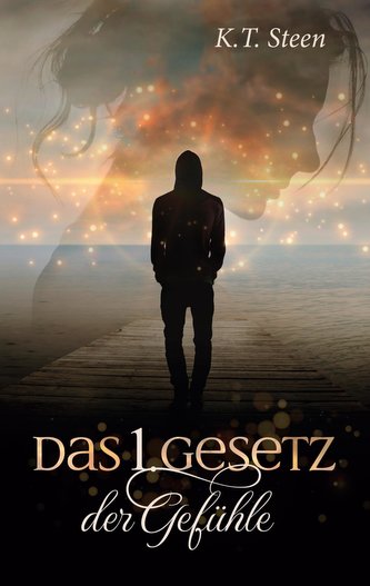 Das erste Gesetz - die Ordnung (Band 1 der gefühlvollen Romantasy-Trilogie)