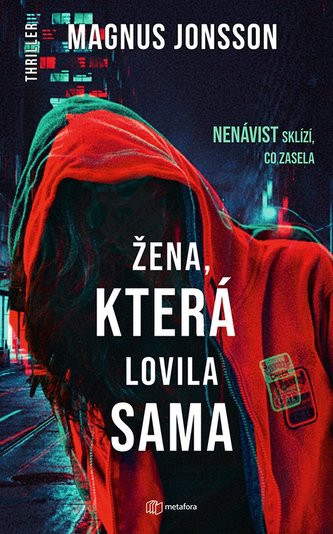 Žena, která lovila sama Žena, která lovila sama