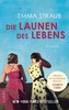 Die Launen des Lebens