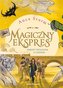 Magiczny ekspres 2. Między światłem a cieniem