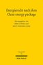Energierecht nach dem Clean energy package