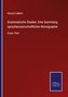 Grammatische Studien: Eine Sammlung sprachwissenschaftlicher Monographie