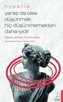 Yanlis da Olsa Düsünmek Hic Düsünmemekten Daha Iyidir