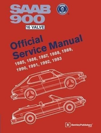 SAAB 900 16 Valve Official Service Manual: 1985-1993