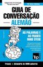 Guia de Conversação Português-Alemão e vocabulário temático 3000 palavras