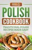 Polish Cookbook: Traditional Polish Recipes Made Easy