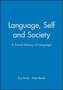 Language, Self and Society: A Social History of Language