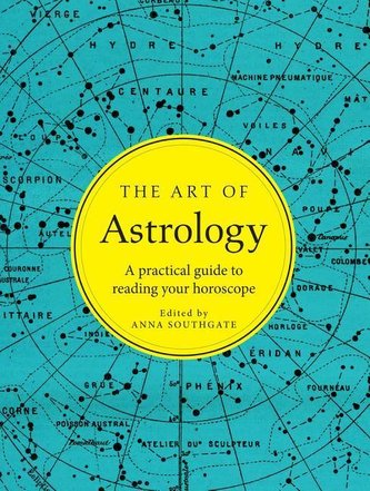 The Art of Astrology: A Practical Guide to Reading Your Horoscope