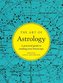 The Art of Astrology: A Practical Guide to Reading Your Horoscope