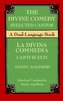 The Divine Comedy Selected Cantos: A Dual-Language Book