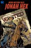 Weird Western Tales: Jonah Hex