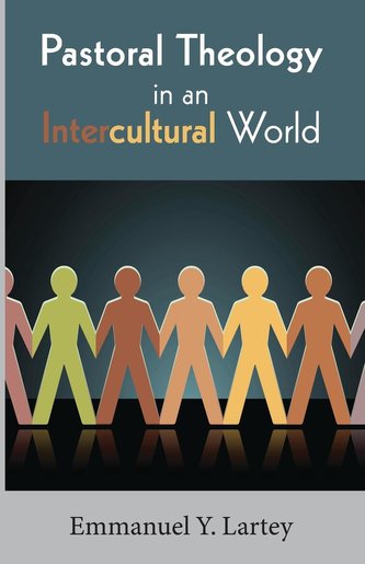 Pastoral Theology in an Intercultural World