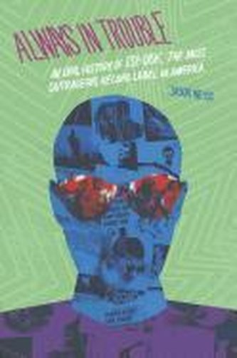 Always in Trouble: An Oral History of Esp-Disk', the Most Outrageous Record Label in America