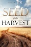 Seed of the Harvest