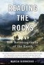 Reading the Rocks: The Autobiography of the Earth