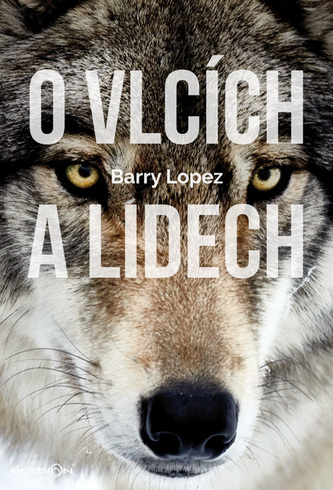 O vlcích a lidech O vlcích a lidech
