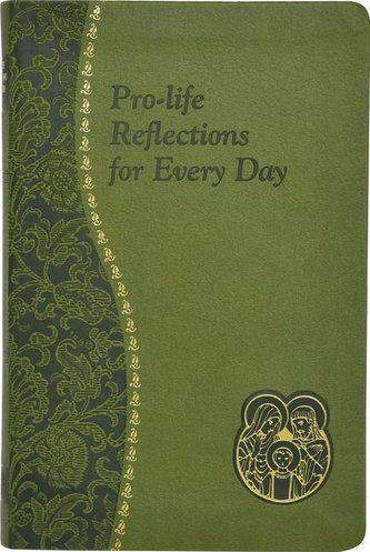 Pro-Life Reflections for Every Day