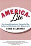 America-Lite: How Imperial Academia Dismantled Our Culture (and Ushered in the Obamacrats)