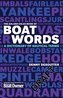 The Adlard Coles Book of Boatwords: A Dictionary of Nautical Terms