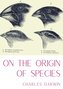 On the Origin of Species: A work of scientific literature by Charles Darwin which is considered to be the foundation of evolutio