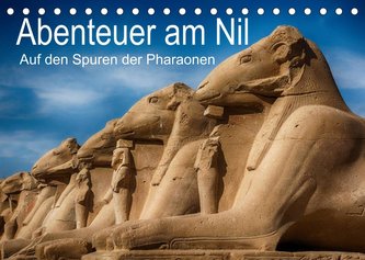 Abenteuer am Nil. Auf den Spuren der Pharaonen (Tischkalender 2022 DIN A5 quer)