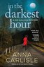 In the Darkest Hour: A Gin Sullivan Mystery