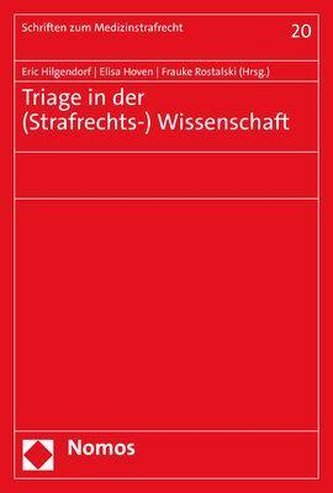 Triage in der (Strafrechts-) Wissenschaft