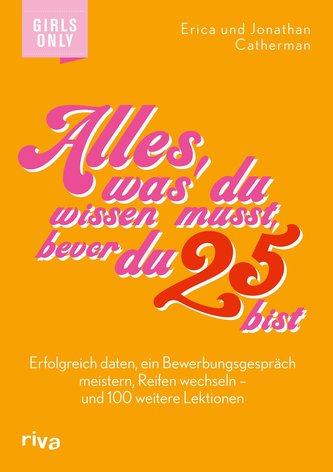 Alles, was du wissen musst, bevor du 25 bist