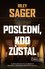 Poslední, kdo zůstal Poslední, kdo zůstal