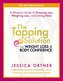 The Tapping Solution for Weight Loss & Body Confidence: A Woman's Guide to Stressing Less, Weighing Less, and Loving More