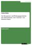 Zur Rezeptions- und Wirkungsgeschichte des Satire-Romans \"Der Untertan\" von Heinrich Mann
