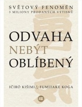 Odvaha nebýt oblíbený