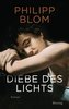Diebe des Lichts