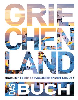 Griechenland - Das Buch