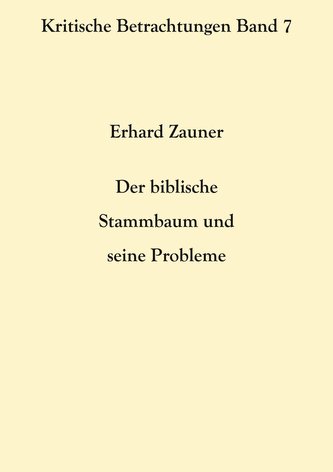 Der biblische Stammbaum und seine Probleme
