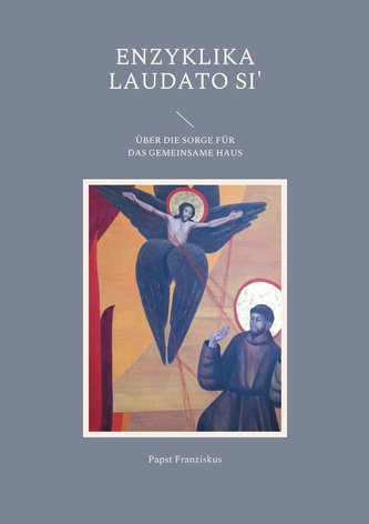 ENZYKLIKA LAUDATO SI'