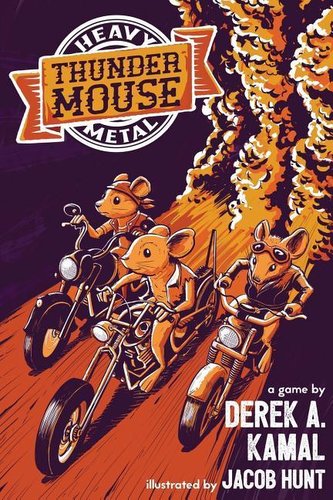 Heavy Metal Thunder Mouse: The RPG of Mice and their Motorcycle Clubs