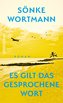 Es gilt das gesprochene Wort