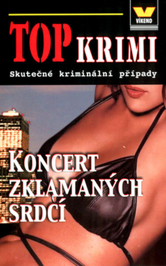 Top krimi Koncert zklamaných srdcí