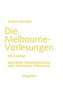 Die Melbourne-Vorlesungen