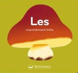 Les - rozpohybovaná kniha Les - rozpohybovaná kniha