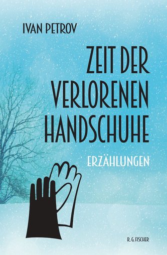 Zeit der verlorenen Handschuhe