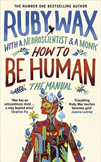 How to Be Human: The Manual How to Be Human: The Manual