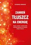 Zamień tłuszcz na energię.