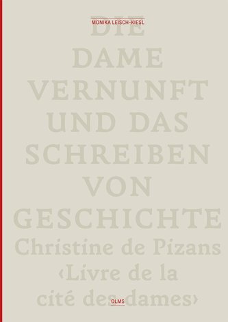 Die Dame Vernunft und das Schreiben von Geschichte / Lady Reason and the Writing of History